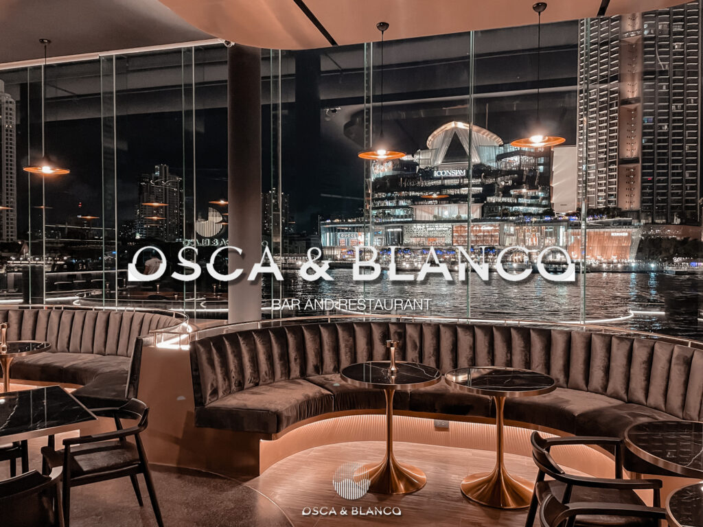 Osca & Blanco แลนมาร์คแห่งใหม่ริมน้ำเจ้าพระยา ชวนดื่มด่ำความสุข ท่ามกลางบรรยากาศสุดชิลอย่างมีสไตล์